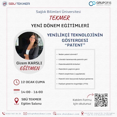 YENİLİKÇİ TEKNOLOJİNİN GÖSTERGESİ “PATENT” Eğitimi 